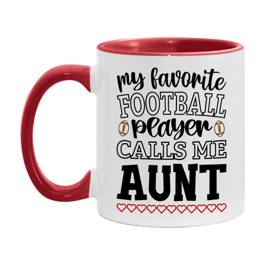 My Favorite Football Player Calls Me Aunt Mug – Funny Football Aunt Gift – Mug For Aunt From Player – Football Season Gift Idea
