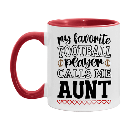 My Favorite Football Player Calls Me Aunt Mug – Funny Football Aunt Gift – Mug For Aunt From Player – Football Season Gift Idea