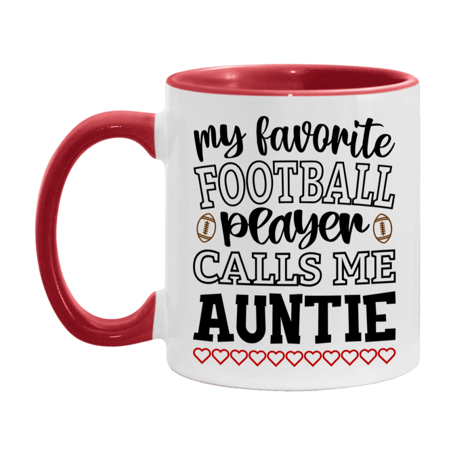 My Favorite Football Player Calls Me Auntie Mug – Funny Football Auntie Gift – Mug For Auntie From Player – Football Season Gift Idea