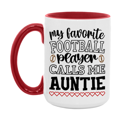 My Favorite Football Player Calls Me Auntie Mug – Funny Football Auntie Gift – Mug For Auntie From Player – Football Season Gift Idea
