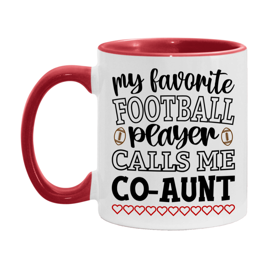 My Favorite Football Player Calls Me Co-Aunt Mug – Funny Football Co-Aunt Gift – Mug For Co-Aunt From Player – Football Season Gift Idea
