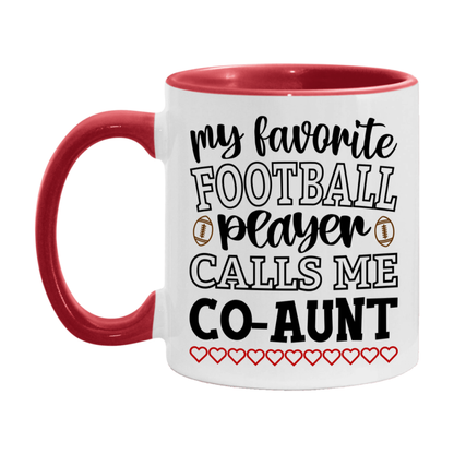 My Favorite Football Player Calls Me Co-Aunt Mug – Funny Football Co-Aunt Gift – Mug For Co-Aunt From Player – Football Season Gift Idea