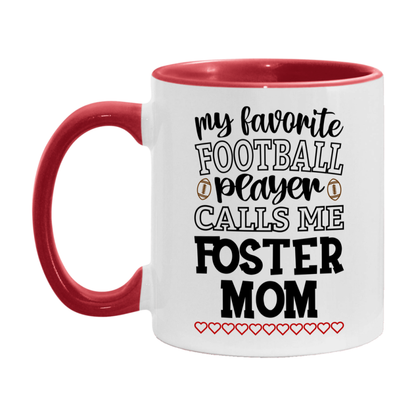 My Favorite Football Player Calls Me Foster Mom Mug – Funny Football Foster Mom Gift – Mug For Foster Mom From Player – Football Season Gift Idea