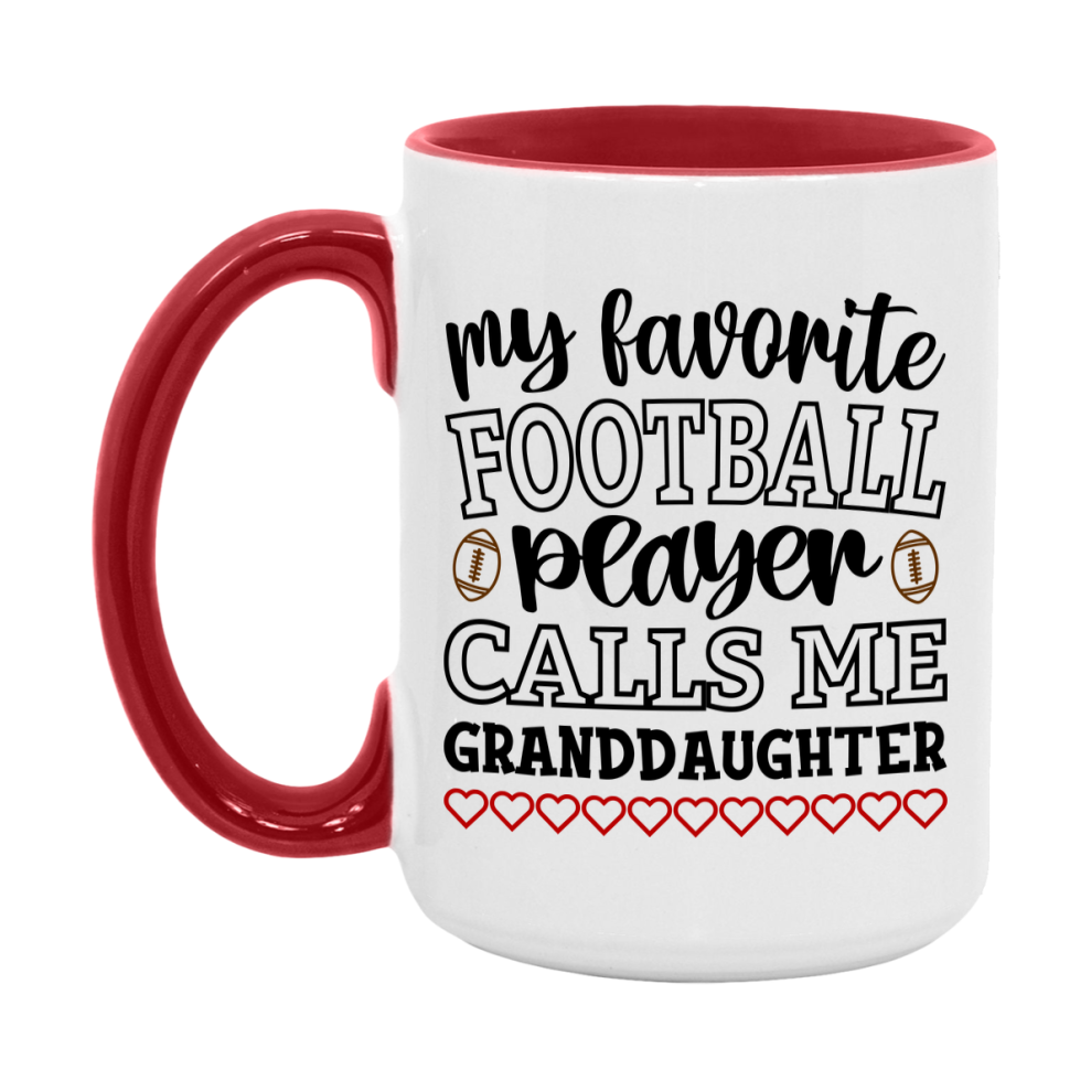 My Favorite Football Player Calls Me Granddaughter Mug – Funny Football Granddaughter Gift – Mug For Granddaughter From Player – Football Season Gift Idea
