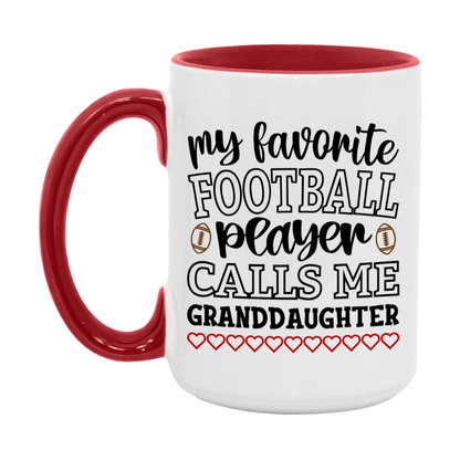 My Favorite Football Player Calls Me Granddaughter Mug – Funny Football Granddaughter Gift – Mug For Granddaughter From Player – Football Season Gift Idea