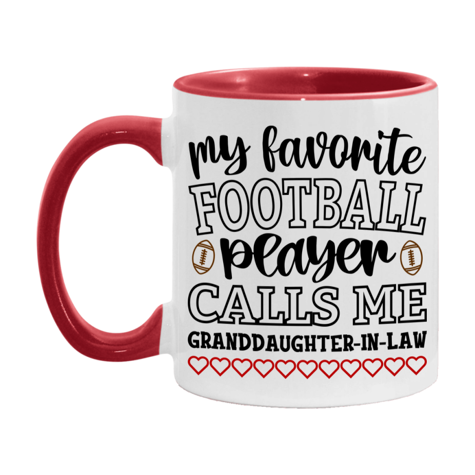 My Favorite Football Player Calls Me Granddaughter-In-Law Mug – Funny Football Granddaughter-In-Law Gift – Mug For Granddaughter-In-Law From Player – Football Season Gift Idea