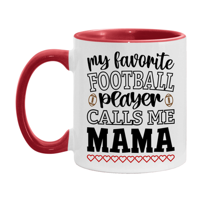 My Favorite Football Player Calls Me Mama Mug – Funny Football Mama Gift – Mug For Mama From Player – Football Season Gift Idea