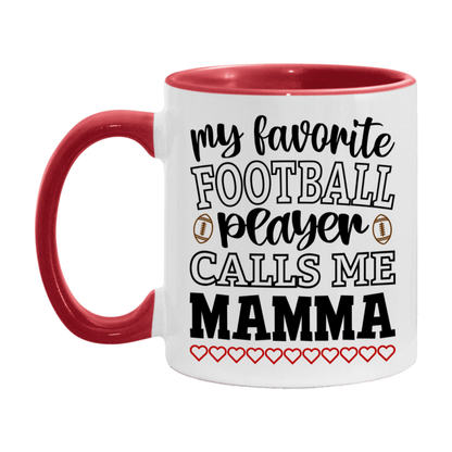 My Favorite Football Player Calls Me Mamma Mug – Funny Football Mamma Gift – Mug For Mamma From Player – Football Season Gift Idea