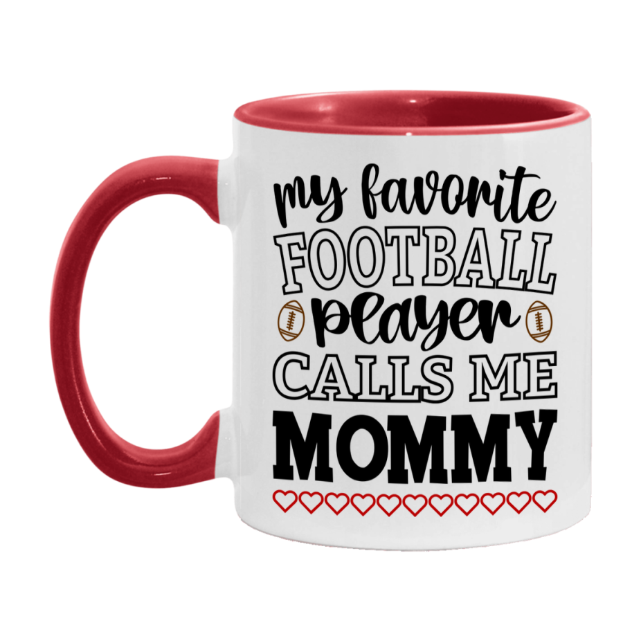 My Favorite Football Player Calls Me Mommy Mug – Funny Football Mommy Gift – Mug For Mommy From Player – Football Season Gift Idea