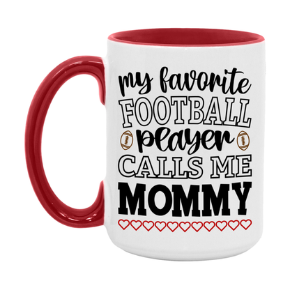 My Favorite Football Player Calls Me Mommy Mug – Funny Football Mommy Gift – Mug For Mommy From Player – Football Season Gift Idea