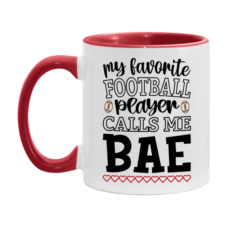 My Favorite Football Player Calls Me Bae Mug – Funny Football Bae Gift – Mug For Bae From Player – Football Season Gift Idea