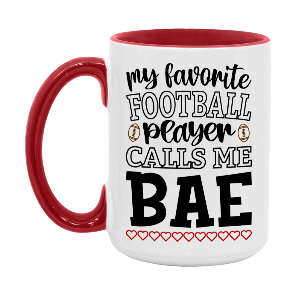 My Favorite Football Player Calls Me Bae Mug – Funny Football Bae Gift – Mug For Bae From Player – Football Season Gift Idea