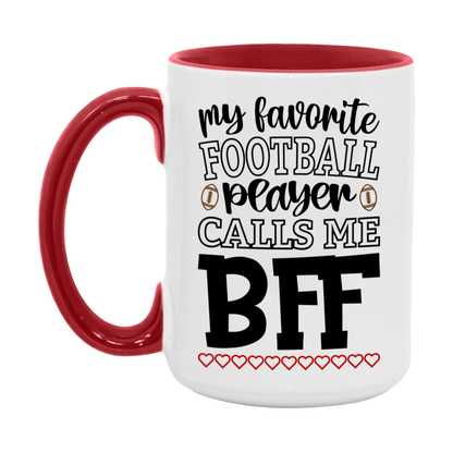 My Favorite Football Player Calls Me Bff Mug – Funny Football Bff Gift – Mug For Bff From Player – Football Season Gift Idea
