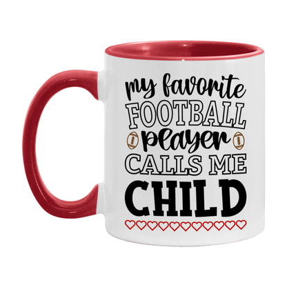 My Favorite Football Player Calls Me Child Mug – Funny Football Child Gift – Mug For Child From Player – Football Season Gift Idea