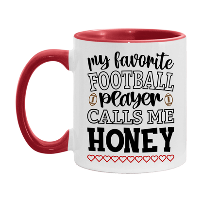 My Favorite Football Player Calls Me Honey Mug – Funny Football Honey Gift – Mug For Honey From Player – Football Season Gift Idea