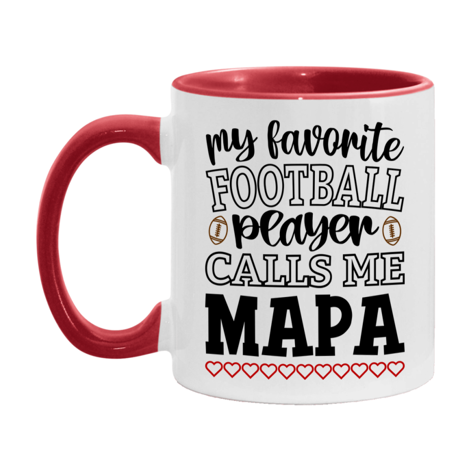 My Favorite Football Player Calls Me Mapa Mug – Funny Football Mapa Gift – Mug For Mapa From Player – Football Season Gift Idea