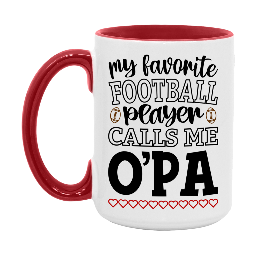 My Favorite Football Player Calls Me O'pa Mug – Funny Football O'pa Gift – Mug For O'pa From Player – Football Season Gift Idea
