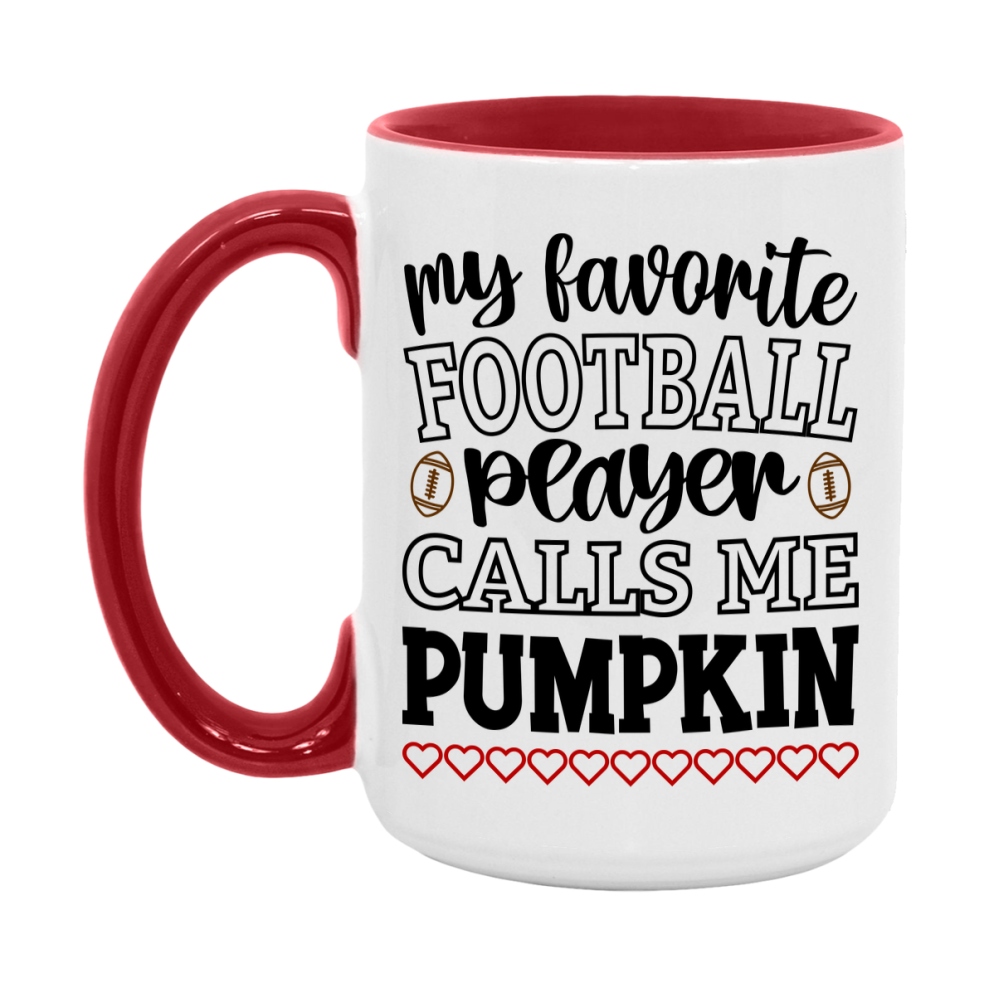 My Favorite Football Player Calls Me Pumpkin Mug – Funny Football Pumpkin Gift – Mug For Pumpkin From Player – Football Season Gift Idea