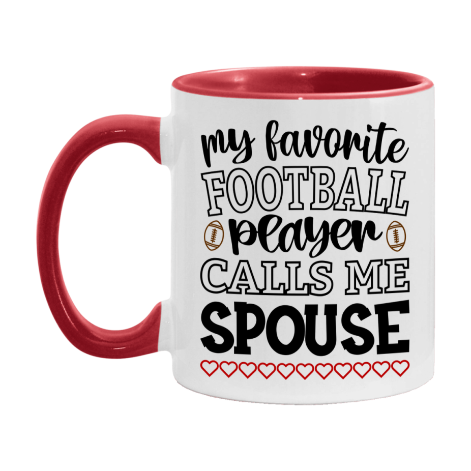 My Favorite Football Player Calls Me Spouse Mug – Funny Football Spouse Gift – Mug For Spouse From Player – Football Season Gift Idea