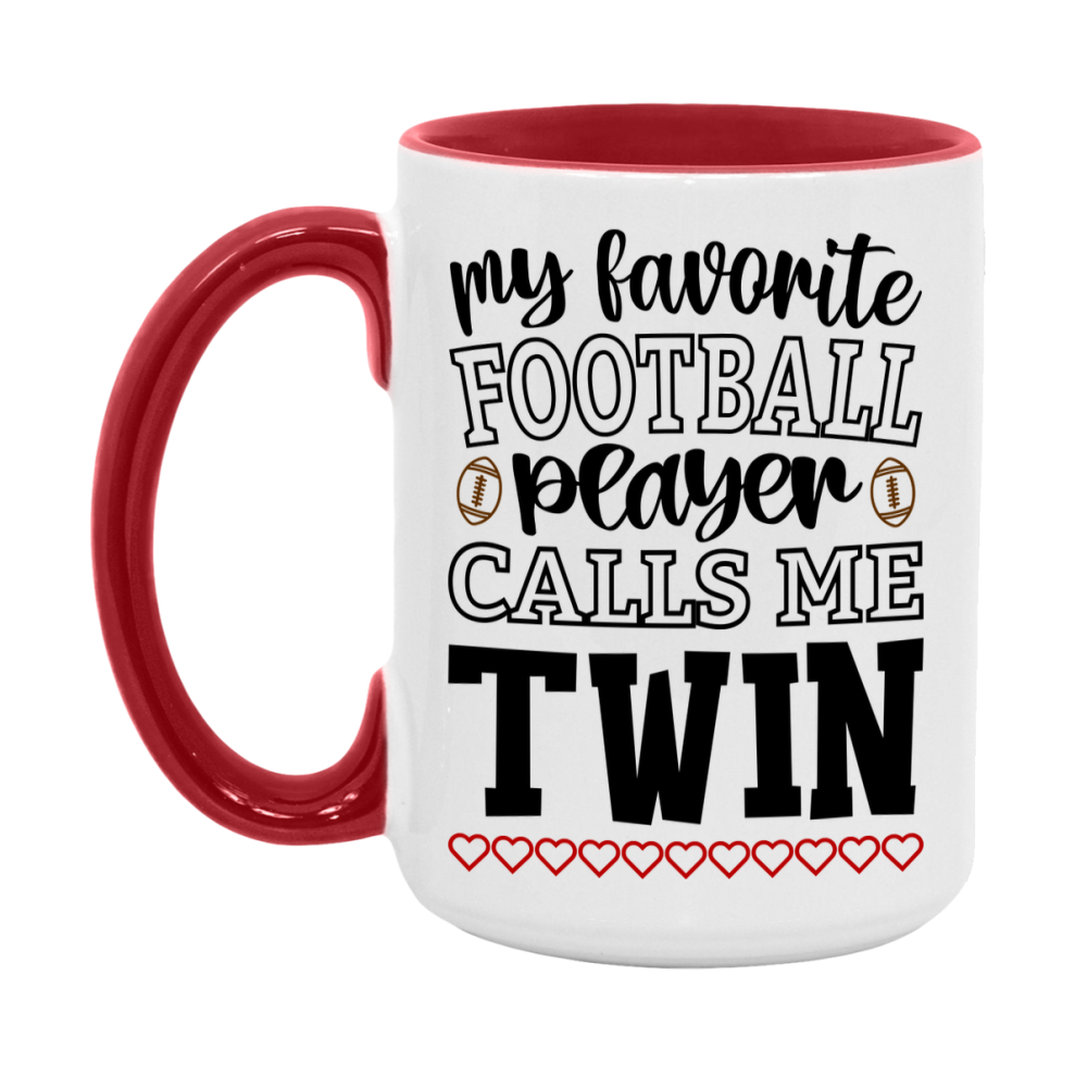 My Favorite Football Player Calls Me Twin Mug – Funny Football Twin Gift – Mug For Twin From Player – Football Season Gift Idea