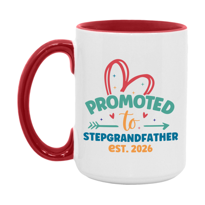 Promoted To Stepgrandfather Est. 2026 Coffee Mug – New Stepgrandfather Gift – Pregnancy Announcement Mug For New Baby