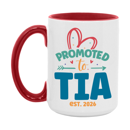 Promoted To Tia Est. 2026 Coffee Mug – New Tia Gift – Pregnancy Announcement Mug For New Baby