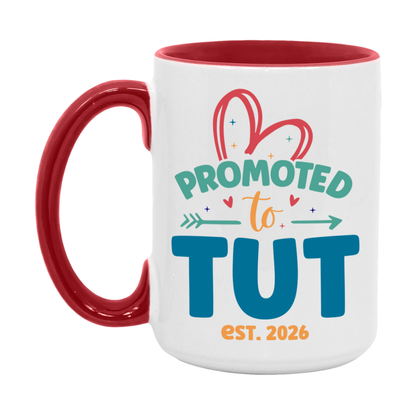 Promoted To Tut Est. 2026 Coffee Mug – New Tut Gift – Pregnancy Announcement Mug For New Baby