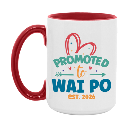 Promoted To Wai Po Est. 2026 Coffee Mug – New Wai Po Gift – Pregnancy Announcement Mug For New Baby