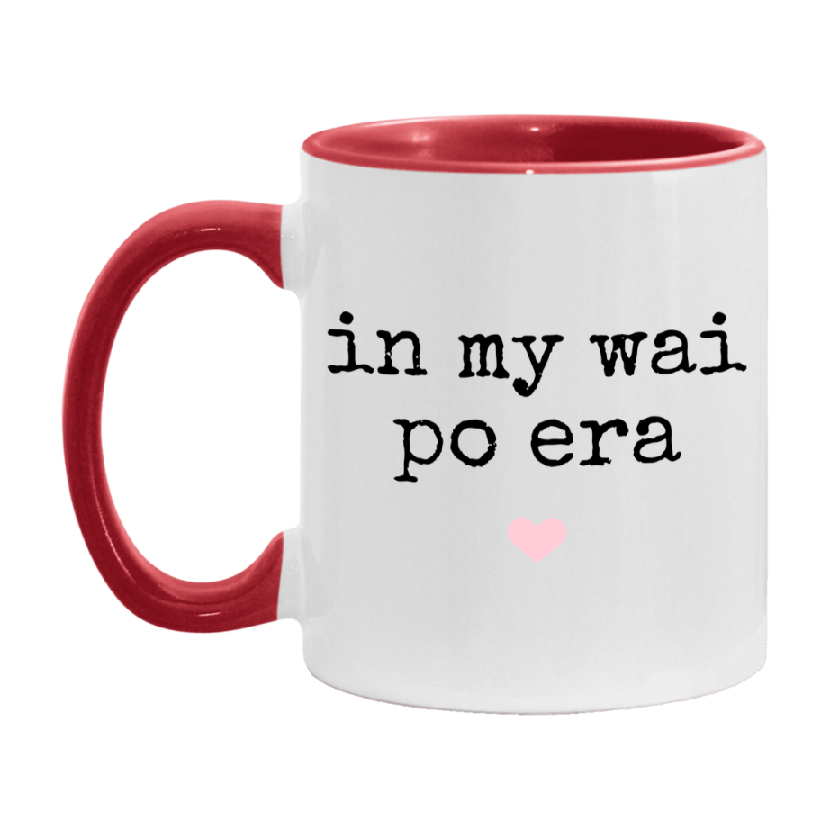 In My Wai Po Era Coffee Mug – Cute Gift for Wai Po