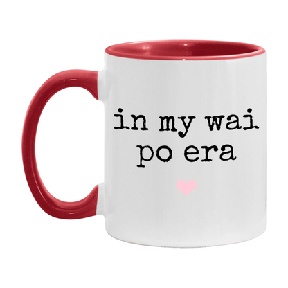 In My Wai Po Era Coffee Mug – Cute Gift for Wai Po