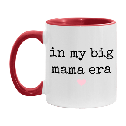 In My Big Mama Era Coffee Mug – Cute Gift for Big Mama