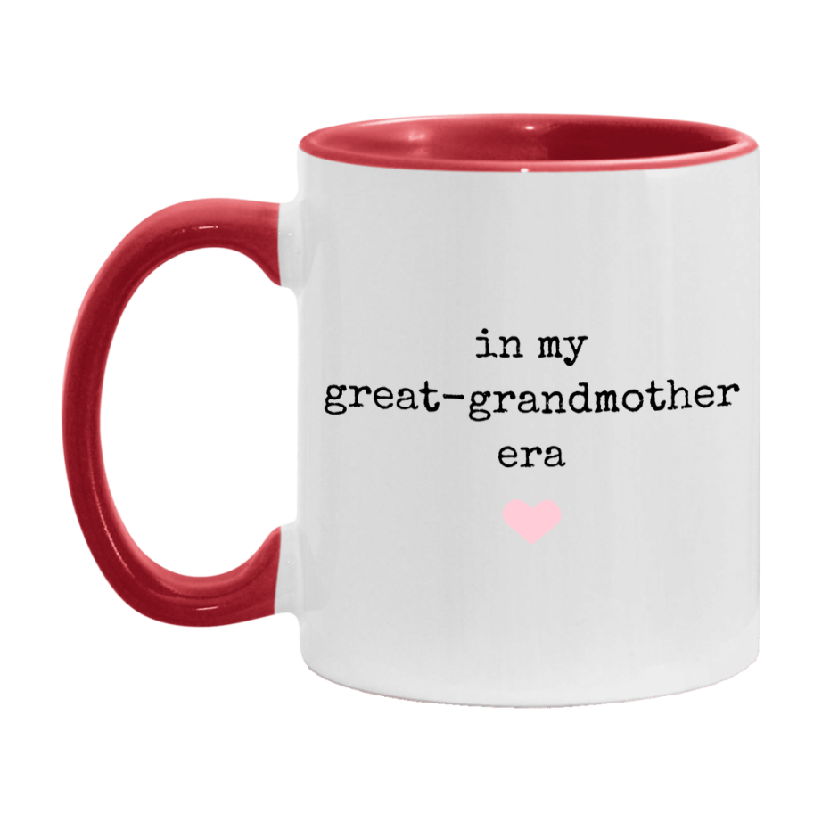In My Great-Grandmother Era Coffee Mug – Cute Gift for Great-Grandmother
