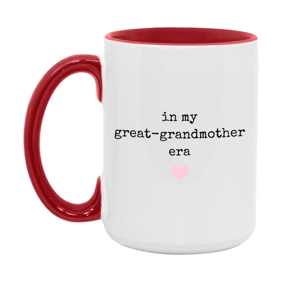 In My Great-Grandmother Era Coffee Mug – Cute Gift for Great-Grandmother