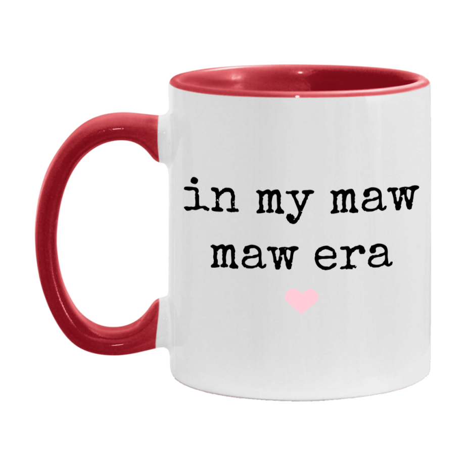 In My Maw Maw Era Coffee Mug – Cute Gift for Maw Maw
