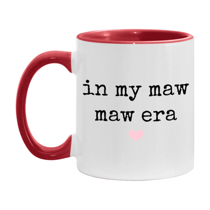 In My Maw Maw Era Coffee Mug – Cute Gift for Maw Maw