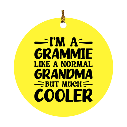 I'm A Grammie Like A Normal Grandma But Much Cooler Ornament – Funny Grammie Christmas Ornament – Gift For Grammie – Grandma Ornament