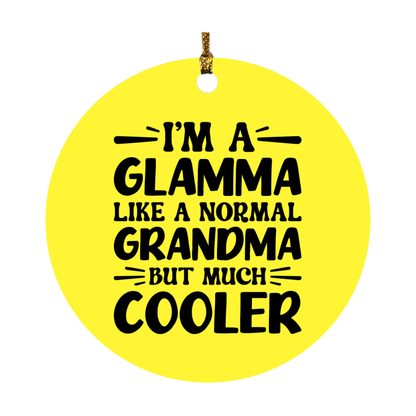 I'm A Glamma Like A Normal Grandma But Much Cooler Ornament – Funny Glamma Christmas Ornament – Gift For Glamma – Grandma Ornament