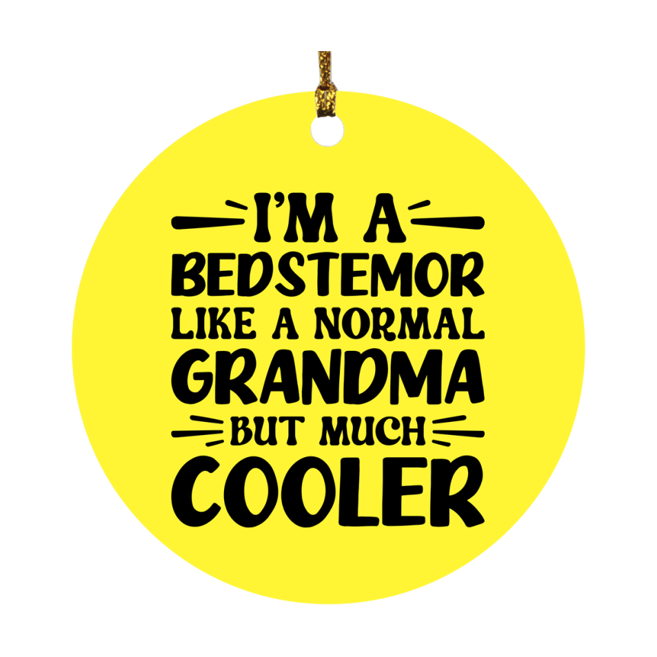 I'm A Bedstemor Like A Normal Grandma But Much Cooler Ornament – Funny Bedstemor Christmas Ornament – Gift For Bedstemor – Grandma Ornament