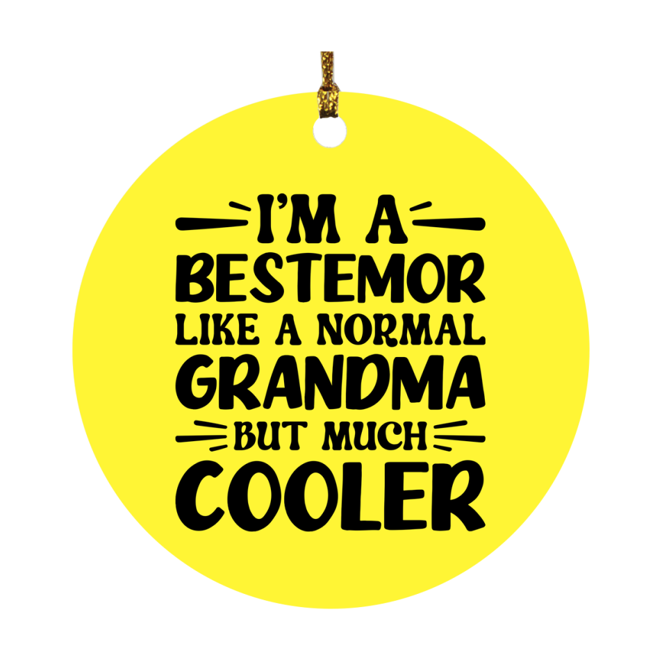I'm A Bestemor Like A Normal Grandma But Much Cooler Ornament – Funny Bestemor Christmas Ornament – Gift For Bestemor – Grandma Ornament