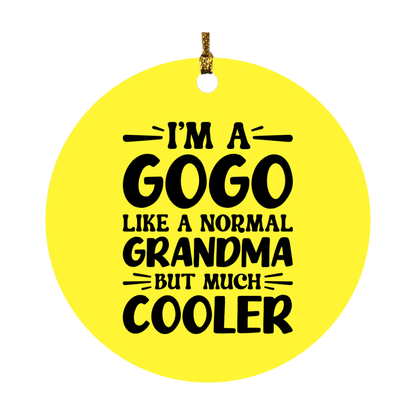 I'm A Gogo Like A Normal Grandma But Much Cooler Ornament – Funny Gogo Christmas Ornament – Gift For Gogo – Grandma Ornament