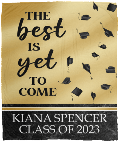 Personalized Graduation Blanket - The Best Is Yet to Come - Custom Name Class of 2023