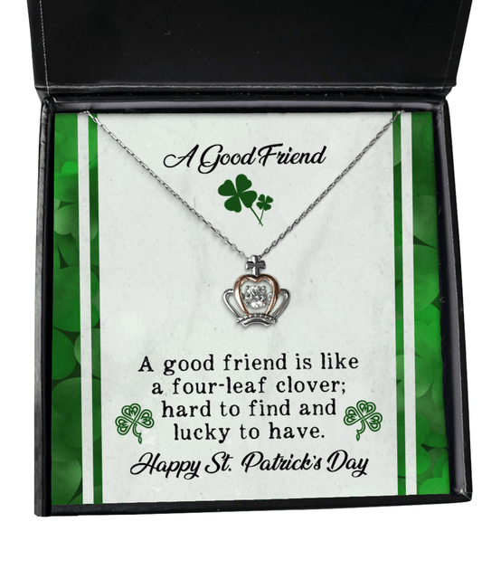 A Good Friend Gift - Like a Four-Leaf Clover - Crown Necklace for St. Patrick's Day - Jewelry Gift for Bestie BFF