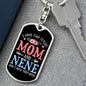 I Have Two Titles Mom and Nene And I Rock Them Both Keychain - Mothers Day Gift for Nene - Nene Birthday Gift