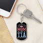 I Have Two Titles Mom and Tia And I Rock Them Both Keychain - Mothers Day Gift for Tia - Tia Birthday Gift