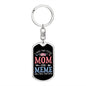 I Have Two Titles Mom and Meme And I Rock Them Both Keychain - Mothers Day Gift for Meme - Meme Birthday Gift