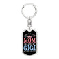 I Have Two Titles Mom and Gigi And I Rock Them Both Keychain - Mothers Day Gift for Gigi - Gigi Birthday Gift