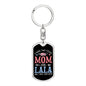 I Have Two Titles Mom and Lala And I Rock Them Both Keychain - Mothers Day Gift for Lala - Lala Birthday Gift