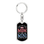 I Have Two Titles Mom and Mini And I Rock Them Both Keychain - Mothers Day Gift for Mini - Mini Birthday Gift