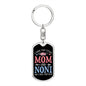 I Have Two Titles Mom and Noni And I Rock Them Both Keychain - Mothers Day Gift for Noni - Noni Birthday Gift