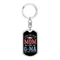 I Have Two Titles Mom and G-Ma And I Rock Them Both Keychain - Mothers Day Gift for G-Ma - G-Ma Birthday Gift
